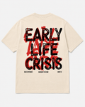 Early Life Crisis